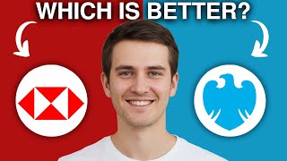 HSBC vs Barclays: Which is Better?(2026)