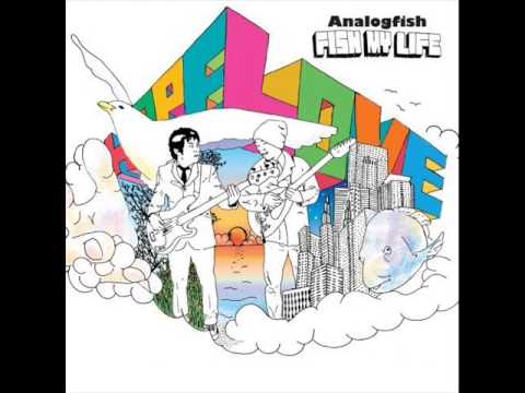 Analog Fish - Fish my life (Álbum Completo) [Full Album]