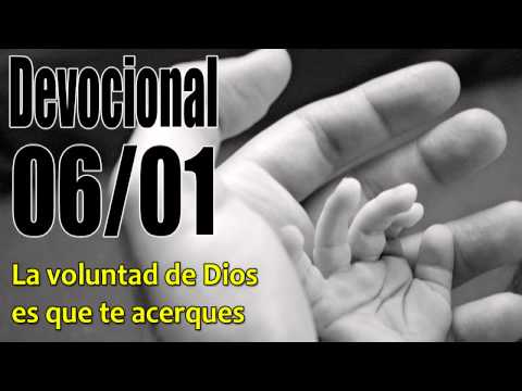 La voluntad de Dios es que te acerques. Devocional John Piper Solid Joys 06/01