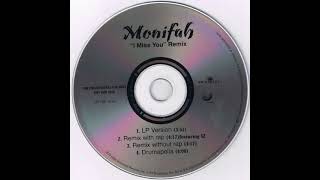 Monifah - I Miss You (Come Back Home) (Remix Without Rap)