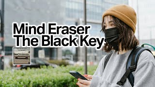 The Black Keys - Mind Eraser [Tradução em Português]