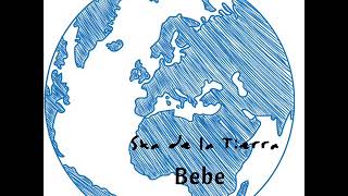 Ska de la Tierra- Bebe