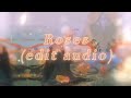 Roses (edit audio)