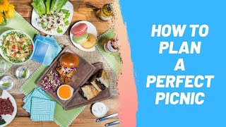 How to Plan a Perfect Picnic