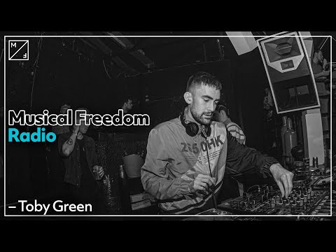 Toby Green - Musical Freedom Radio Residency [June]