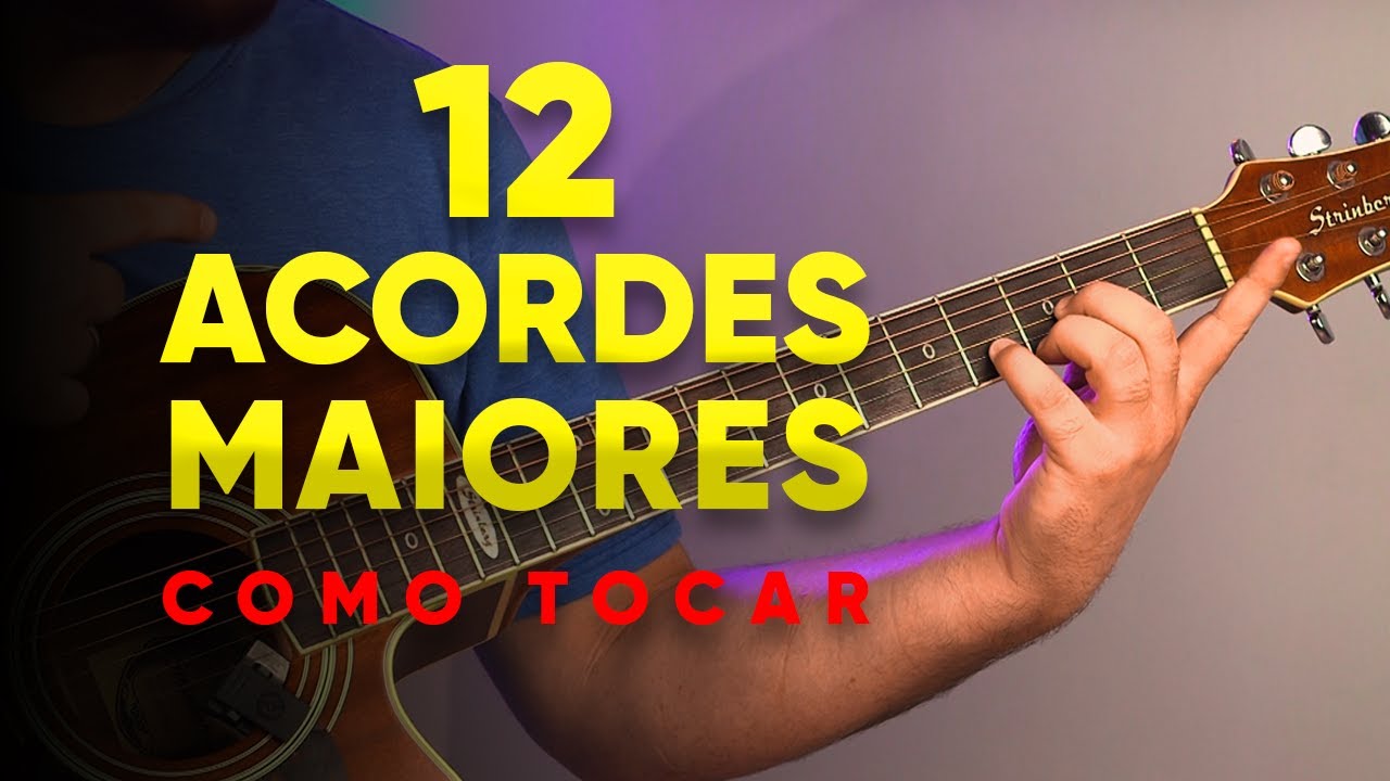 COMO TORCAR OS 12 ACORDES MAIORES