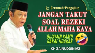Download lagu Ceramah Zainuddin MZ - JANGAN TAKUT REZEKI KARENA ALLAH MAHA KAYA CERAMAH KH ZAINUDIN MZ TERBARU mp3 Download lagu Ceramah Zainuddin MZ - JANGAN TAKUT REZEKI KARENA ALLAH MAHA KAYA CERAMAH KH ZAINUDIN MZ TERBARU mp3