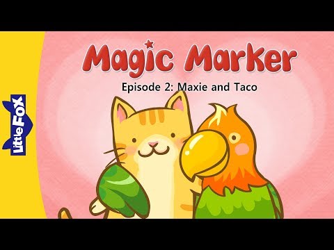 Magic Marker 2 | Maxie and Taco | Fantasy | Little Fox | Animated Stories for Kids