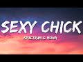 SP3CTRUM MOHA Sexy Chick Lyrics