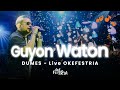 DUMES - LIVE  GUYON WATON OKEFESTRIA 2023