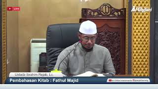 Download lagu Pembahasan Kitab : Fathul Majid | Ustadz Ibrahim Rejab, Lc. mp3 Download lagu Pembahasan Kitab : Fathul Majid | Ustadz Ibrahim Rejab, Lc. mp3