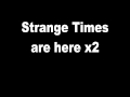 The Black Keys - Strange Times w/ Lyrics 