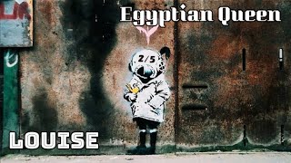 Egyptian Queen - Louise