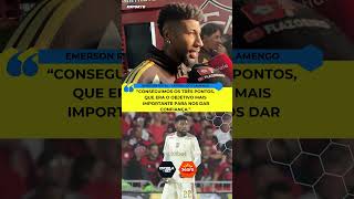 🚨 "SABEMOS COMPETIR!" Emerson Royal analisa vitória do Flamengo no Barradão