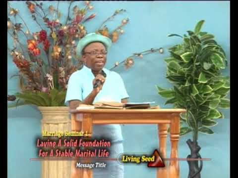 09,LAYING A SOLID FOUNDATION FOR A STABLE MARITAL LIFE BY SADE AKANNI