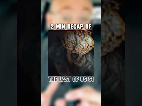 2 Minute Recap of THE LAST OF US Season 1!