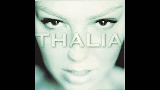Thalía - Dicen Por Ahi