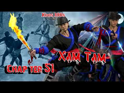 Xam Tam ( chapter51 ) 7/14/2023