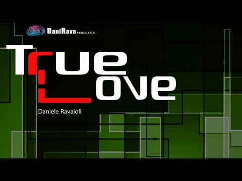 Daniele Ravaioli - True love