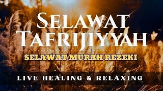 Download lagu Selawat Tafrijiyyah - Dimurahkan Rezeki Seluasnya, Selawat Merdu ( Healing & Relaxing ) mp3