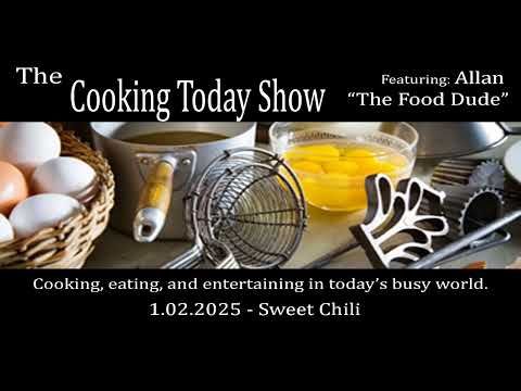The Food Dude: 1.02.2025: Sweet Chili