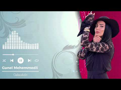 Gunel Mehemmedli - Gelecekdin (Audio 2025)