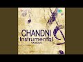Mitwa Instrumental Chandni