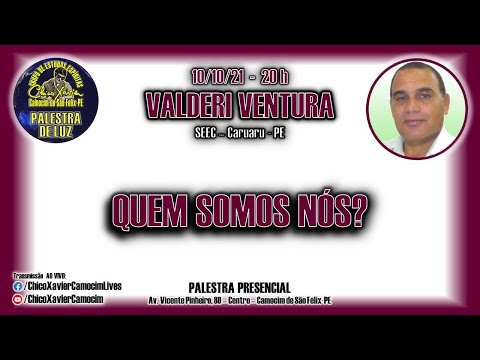 VALDERI VENTURA - QUEM SOMOS NÓS? (Palestra Presencial)