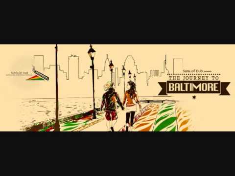 SUNS OF DUB - JOURNEY TO BALTIMORE EP (SAMPLE MIX)