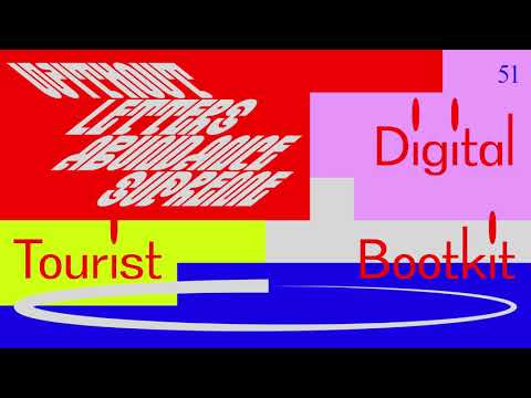 Without Letters - Digital Tourist Bootkit