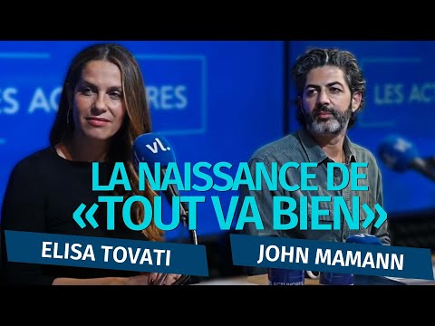 Elisa Tovati & John Mamann : la naissance de la chanson "Tout va bien" | Les Actuvores