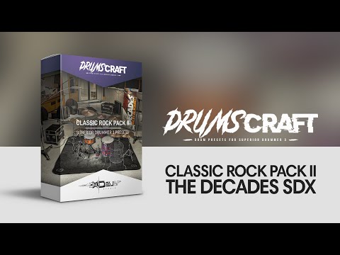 #DRUMSCRAFT Classic Rock Pack II for Decades SDX | Superior Drummer 3 Presets