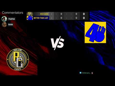 oLTP S16W1 - Rich Gang VS Better Than Last