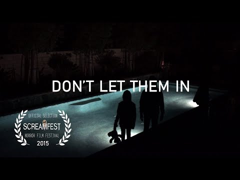 Trailer Don't Let Them In | Scary Short Horror Film | Screamfest
