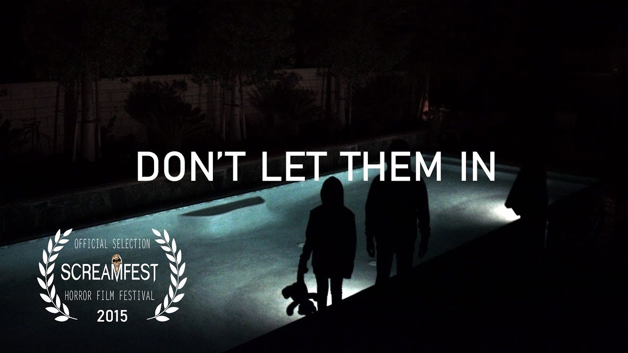 Don't Let Them In | Scary Short Horror Film | Screamfest