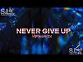 Never give up (lyrics) - Harmonize @Harmonize255 @Wasafi_Media