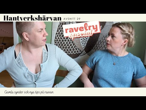 Hantverkshärvan Avsnitt 29 - Ravelry-special!