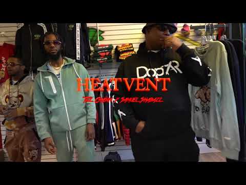 “Heat Vent” Tez Chasin x Samuel Shabazz