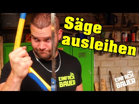 Landleben Teil 1: Säge ausleihen beim Nachbarn