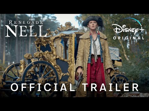 Renegade Nell | Official Trailer | Disney+