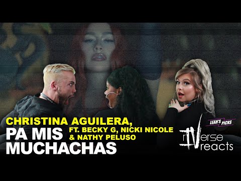 rIVerse Reacts: Leah's Picks - Pa Mis Muchachas by Christina Aguilera (M/V Reaction)