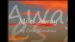 Colin Blunstone Miles Away Music