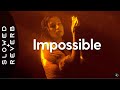 James Arthur - Impossible (s l o w e d + r e v e r b)