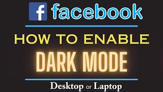 How To Enable Dark Mode On Facebook | PC | *2024