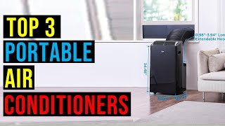 Top 3 Best Portable Air Conditioners in 2025 - The Best Portable Air Conditioners Reviews