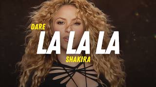 Shakira - Dare (La La La) (Letra/Lyrics)