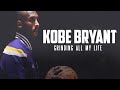 Kobe Bryant Tribute Grinding All My Life