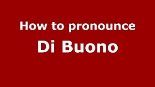 How to pronounce Di Buono