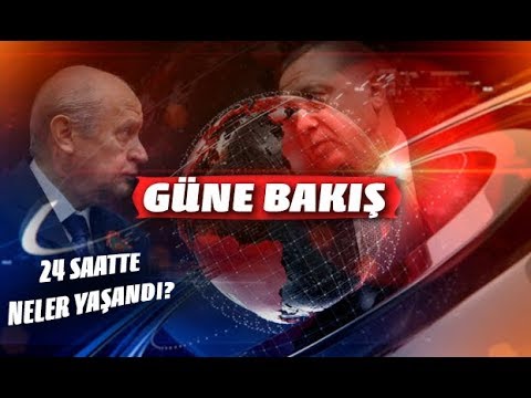 09.01.2018 GÜNE BAKIŞ: What happened in 24 hours?