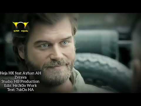 (Ayhan AH ft HEJA HK (BZVRAVA)